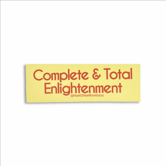 Complete & Total Enlightenment Sticker